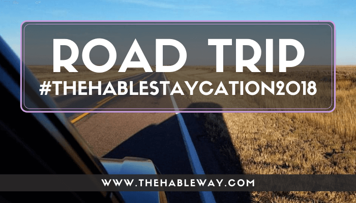 Staycation 2018 – The Hable Way